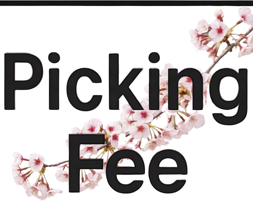 Picking Fee